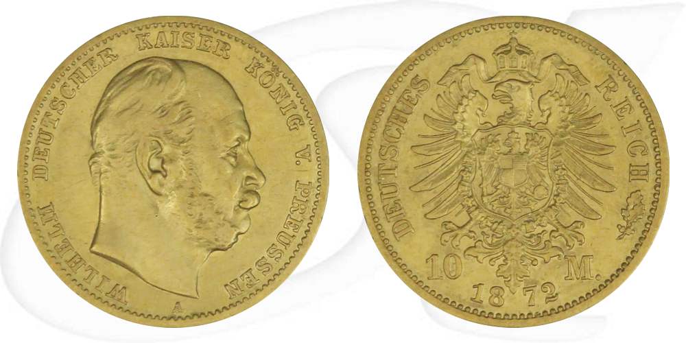 Deutschland Preussen 10 Mark Gold 1872 A ss+ Wilhelm I.