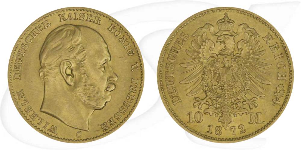 Deutschland Preussen 10 Mark Gold 1872 C ss-vz Wilhelm I.
