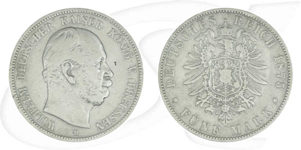 Deutschland Preussen 5 Mark 1875 B s-ss Wilhelm I.