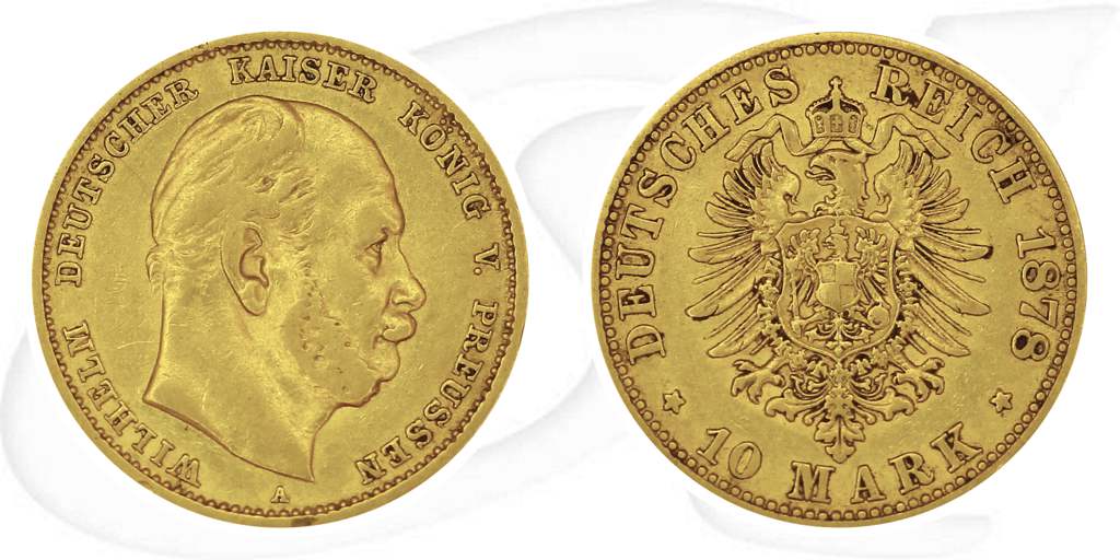 Deutschland Preussen 10 Mark Gold 1878 A ss Wilhelm I. Münze Vorderseite und Rückseite zusammen